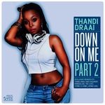 cover: Thandi Draai - Down On Me Part 2