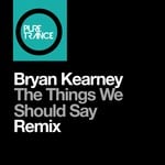 cover: Bryan Kearney - The Things We Should Say