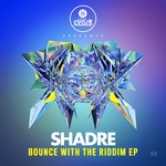 cover: Shadre - Bounce With The Riddim