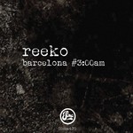 cover: Reeko - Barcelona #3:00am