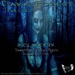 cover: Tawa Girl - Dark Forest