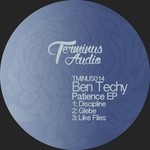 cover: Ben Techy - Patience EP