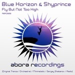 cover: Blue Horizon|Shyprince - Fly But Not Too High