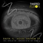 cover: Raffa Fl - House Anthem EP