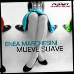 cover: Enea Marchesini - Mueve Suave