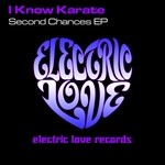 cover: I Know Karate - Second Chances EP