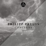 cover: Philipp Preuss - Concerns