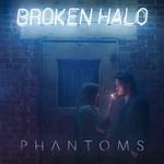 cover: Phantoms - Broken Halo