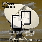 cover: Dj Vega - We Are Back