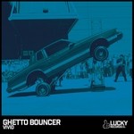 cover: Vivid - Ghetto Bouncer