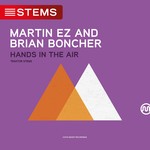 cover: Brian Boncher|Martin Ez - Hands In The Air