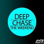 cover: Deep Chase - The Weekend