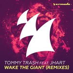 cover: Jhart|Tommy Trash - Wake The Giant (Remixes)