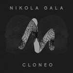 cover: Nikola Gala - Cloneo