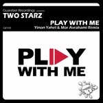 cover: Two Starz - Play With Me