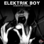 cover: Elektrik Boy - Demented Versus