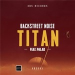 cover: Backstreet Noize|Palad - Titan