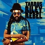 cover: Dean Fraser Tarrus Riley - Rebel