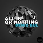 cover: Deniz Bul - All In Or Nothing