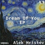 cover: Alek Hristov - Dream Of You EP