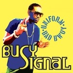 cover: Busy Signal - Uniform Bad Bwoy