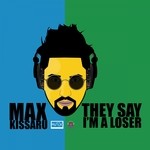 cover: Max Kissaru - They Say I'm A Looser