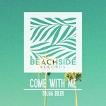 cover: Tolga Diler - Come With Me EP