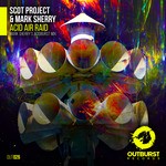 cover: Scot Project & Mark Sherry - Acid Air Raid