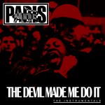 cover: Paris - The Devil Made Me Do It (The Instrumentals)