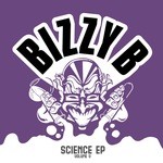 cover: Bizzy B - Science EP - Volume V