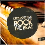 cover: Deepergize Djs - Rock The Beat