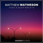 cover: Matthew Matheson - Take A Deep Breath