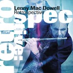 cover: Lenny Mac Dowell - Retrospective