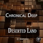 cover: Chronical Deep - Deserted Land