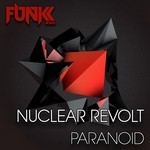 cover: Nuclear Revolt - Paranoid