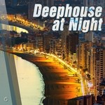 cover: Various - Deephouse At Night