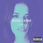 cover: Rozzi Crane - Time (Explicit)