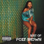 cover: Foxy Brown - Best Of (Explicit)