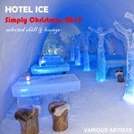 cover: Cafe Royale|Various - Hotel Ice Simply Christmas 2015 Selected Chill & Lounge