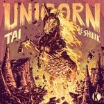 cover: Tai & Le Shuuk - Unicorn