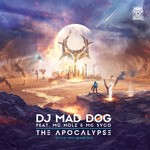 cover: Dj Mad Dog|Mc Nolz & Mc Syco - The Apocalypse