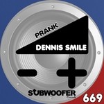 cover: Dennis Smile - Prank