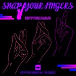 cover: Kryptonicadjs - Snap Your Fingers