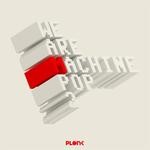 cover: Various - We Are Machine Pop 2