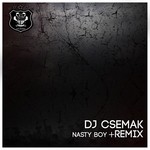 cover: Dj Csemak - Nasty Boy