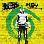 cover: 5 Seconds Of Summer - Hey Everybody