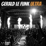 cover: Gerald Le Funk - Ultra