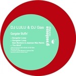 cover: Dj Gas & Dj Lulu - Gangster Bluffin'