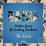 cover: Audrey Graham|Water Juice - In Love