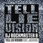 cover: Dj Rockmaster B - Tell Lie Vision